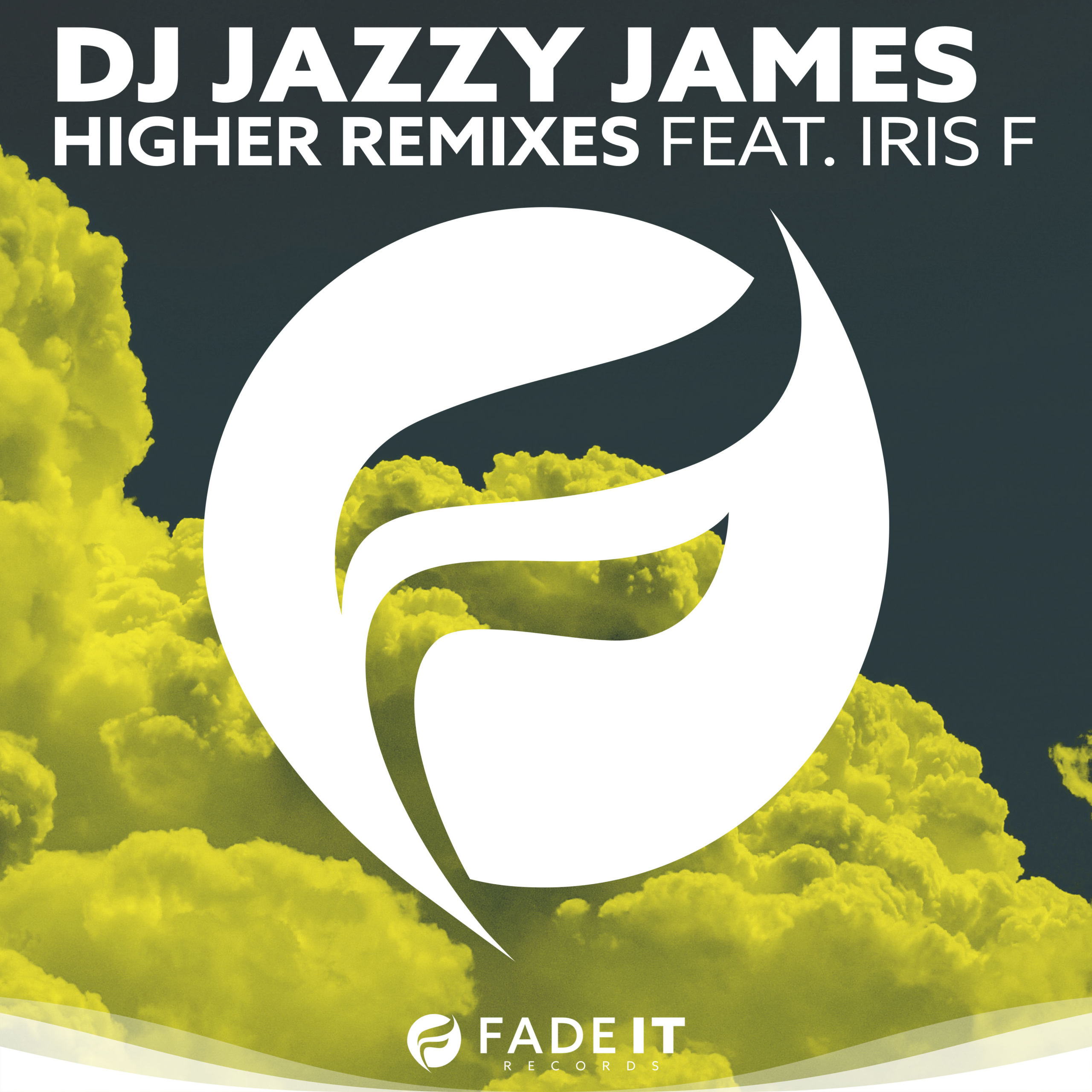 DJ Jazzy James feat. Iris F. - Higher Remixes