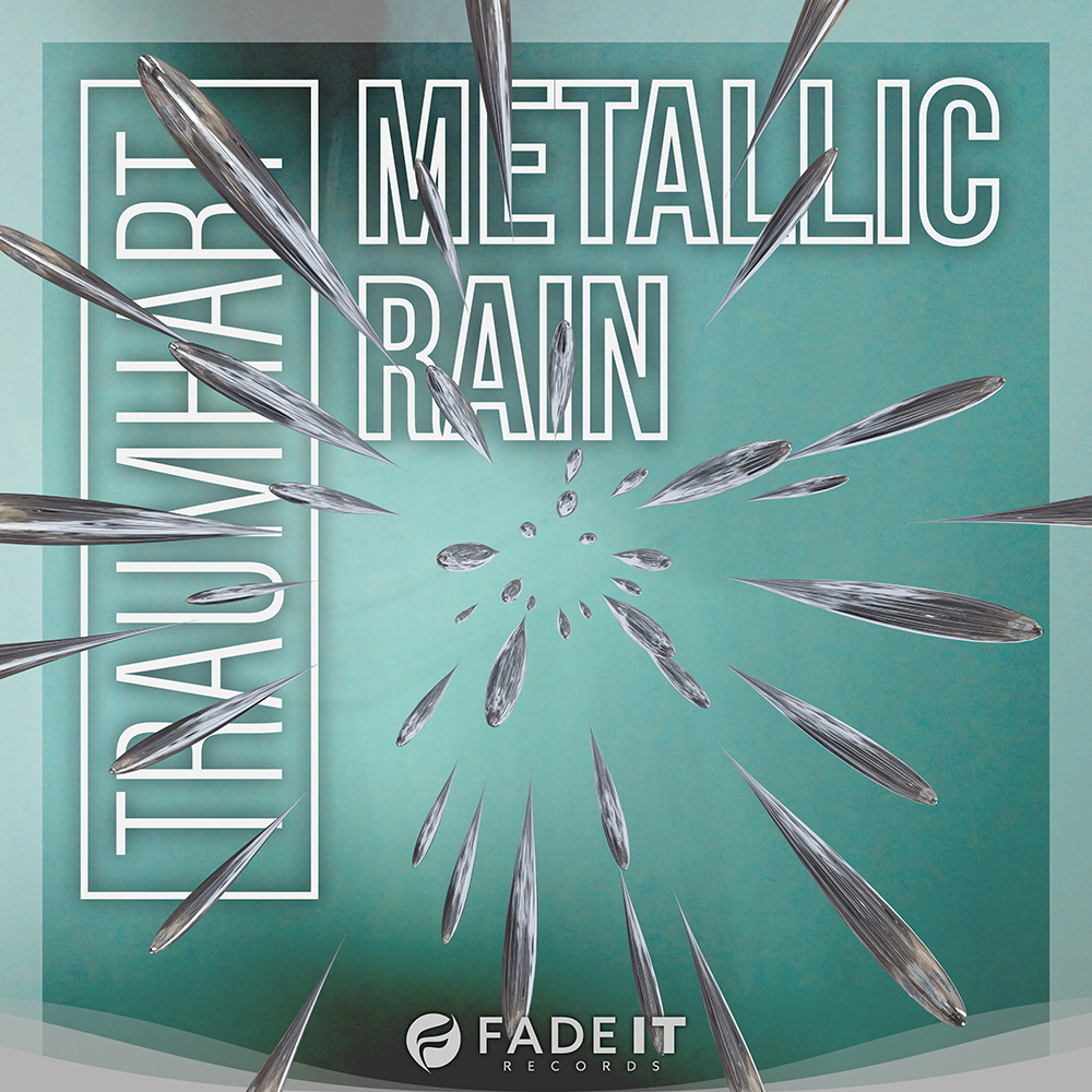 Traumhart - Metallic Rain Traumhart - Metallic Rain